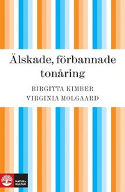 �lskade, f�rbannade ton�ring (e-bok)