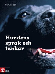 Hundens spr�k och tankar (h�ftad)