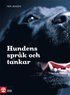Hundens spr�k och tankar