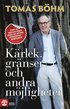 K�rlek, gr�nser och andra m�jligheter