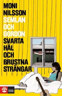 Semlan och Gordon : svarta h�l och brustna str�ngar (inbunden)