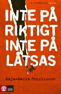Inte p� riktigt, inte p� l�tsas (pocket)