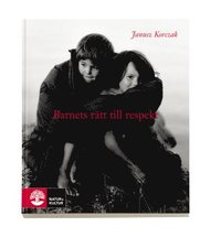 Barnets r�tt till respekt