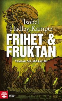 Frihet & fruktan : tankar om liberalism (e-bok)