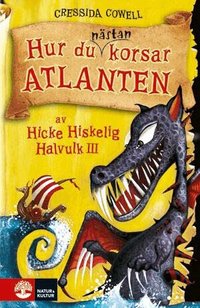 Hur du n�stan korsar Atlanten (inbunden)