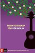 Musikvetenskap f�r f�rskolan