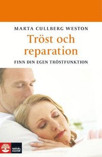 Tr�st och reparation - Finn din egen tr�stfunktion (inbunden)