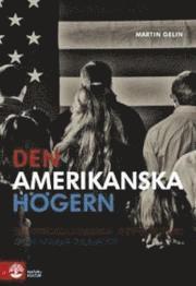 Den amerikanska h�gern (e-bok)
