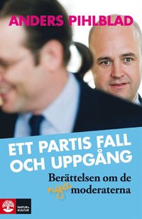 Ett partis fall och uppg�ng (inbunden)