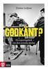 Godk�nt? : en reportagebok om den svenska skolan