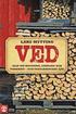 Ved : allt om huggning, stapling och torkning - och vedeldningens sj�l