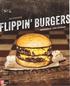 Flippin' burgers : hamburgare fr�n grunden