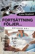 Forts�ttning f�ljer : episod 60+