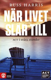 N�r livet sl�r till (pocket)