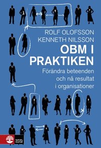 OBM i praktiken : frndra beteenden och n resultat i organisationer