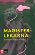 Magisterlekarna: sodomitisk melodram