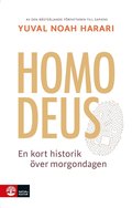 Homo Deus : kort historik ver morgondagen