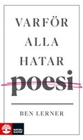 Varfr alla hatar poesi