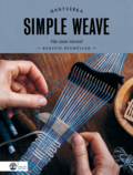 Simple weave : vv utan vvstol