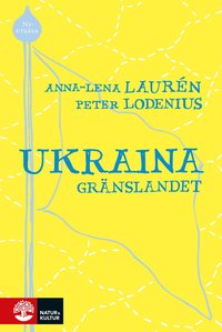 Ukraina : grnslandet
