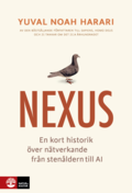 Nexus : En kort historik ver ntverkande frn stenldern till AI