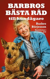 Barbros b�sta r�d till hund�gare (inbunden)