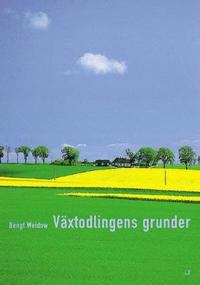 V�xtodlingens grunder : Ny upplaga