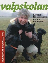 Valpskolan : k�rkort f�r hund�gare (h�ftad)