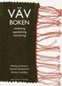 V�vboken : utr�kning, upps�ttning, montering