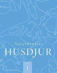 Naturbrukets husdjur. D. 1 (2:a uppl) (h�ftad)