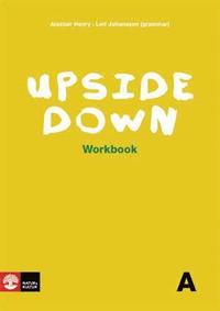 Upside Down A Workbook (h�ftad)