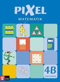 Pixel matematik 4B Grundbok (h�ftad)