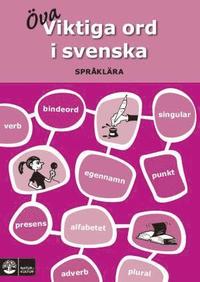 Viktiga ord i svenska : spr�kl�ra (h�ftad)
