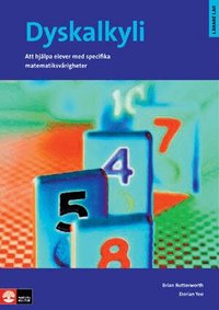Dyskalkyli - Att hj�lpa elever med specifika matematiksv�righeter : Dyskalk (h�ftad)