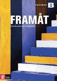 Fram�t B Textbok med cd (mp3) (h�ftad)
