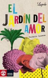 Leyendo: El jard�n del amor (Nivel A2+) (ljudbok)