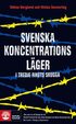 Svenska koncentrationsl�ger i tredje rikets skugga