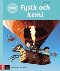 PULS Fysik och kemi 4-6 grundbok, Tredje uppl