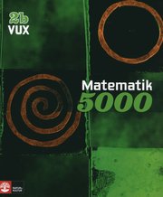 Matematik 5000 Kurs 2b Vux L�robok (inbunden)