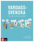 Vardagssvenska - Grundkurs i svenska sprket
