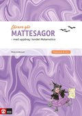 Lrare Gr Mattesagor : med elevuppdrag i landet Matematica