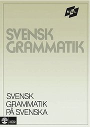 M�l : Svensk Grammatik P� Svenska (h�ftad)
