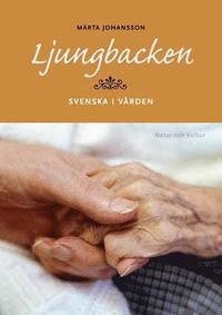 Ljungbacken : svenska i v�rden (h�ftad)