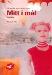 Mitt i m�l. Textbok (h�ftad)