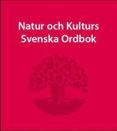 Natur Och Kulturs Svenska Ordbok (inbunden)