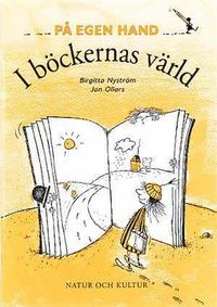P� egen hand I b�ckernas v�rld Elevbok (h�ftad)