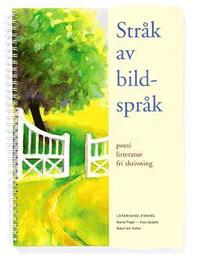 Str�k av bildspr�k Poesi, litteratur, fri skrivning ()