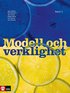 Modell och verklighet. Kemi A
