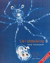 Liv i utveckling B , 2:a upplagan (h�ftad)