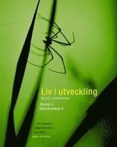 Liv i utveckling Kurs A l�robok med nk A : Biologi f�r gymnasieskolan